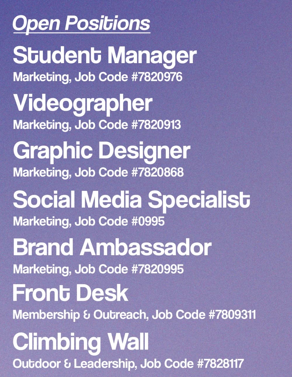 Detail of the hiring flyer: seven job titles, Student Manager through Climbing Wall, each set at the same size and weight with a job code beneath it.